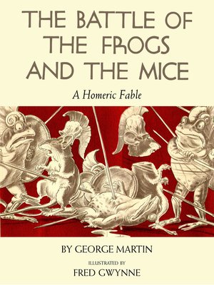 cover image of The Battle of the Frogs and the Mice